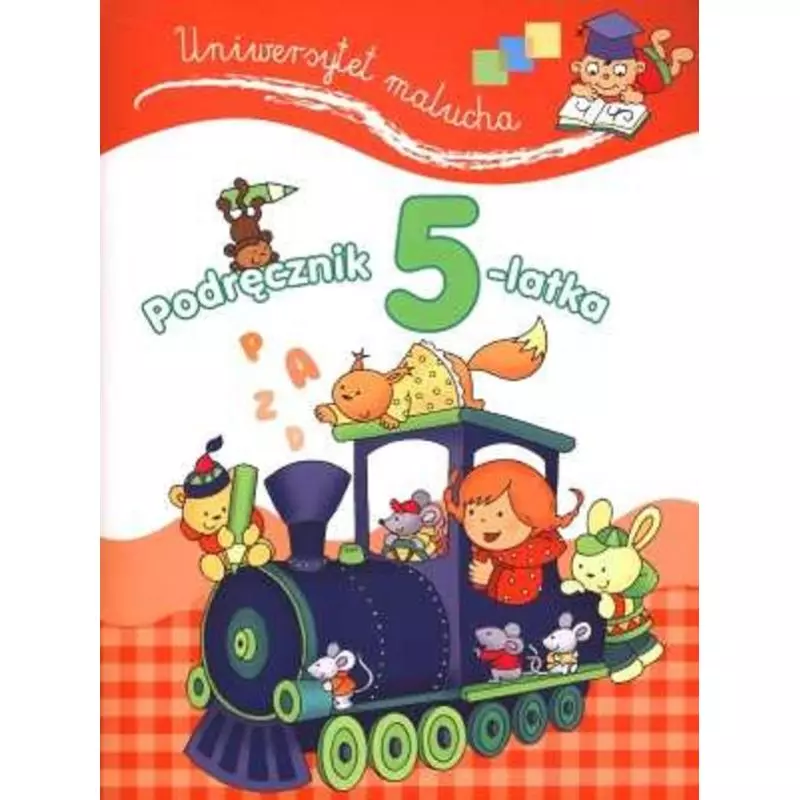 PODRĘCZNIK 5-LATKA. UNIWERSYTET MALUCHA - Olesiejuk