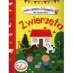 ZWIERZĘTA. WIELKIE POSZUKIWANIA DLA MALUCHÓW. KSIĄŻECZKA Z NAKLEJKAMI - Olesiejuk
