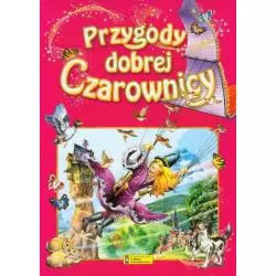 PRZYGODY DOBREJ CZAROWNICY - Wydawnictwo Elżbieta Jarmołkiewicz