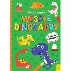 WESOŁE DINOZAURY. WSZYSTKO O DINOZAURACH - Wilga