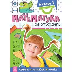 MATEMATYKA ZE SMOKAMI. KLASA 1. DZIAŁANIA, ŁAMIGŁÓWKI, KOMIKS - Aksjomat