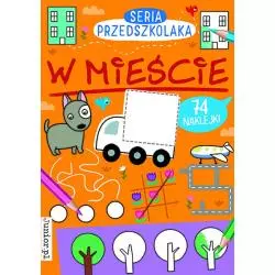 W MIEŚCIE. SERIA PRZEDSZKOLAKA - Junior.pl