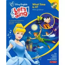 DISNEY ENGLISH LETS SING! WHAT TIME IS IT? + CD - Olesiejuk