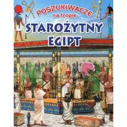 STAROŻYTNY EGIPT. POSZUKIWACZE NA TROPIE - Olesiejuk