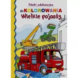 WIELKIE POJAZDY. FISZKI EDUKACYJNE DO KOLOROWANIA - Siedmioróg