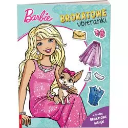 BARBIE. BROKATOWE UBIERANKI. KSIĄŻECZKA Z NAKLEJKAMI - Ameet