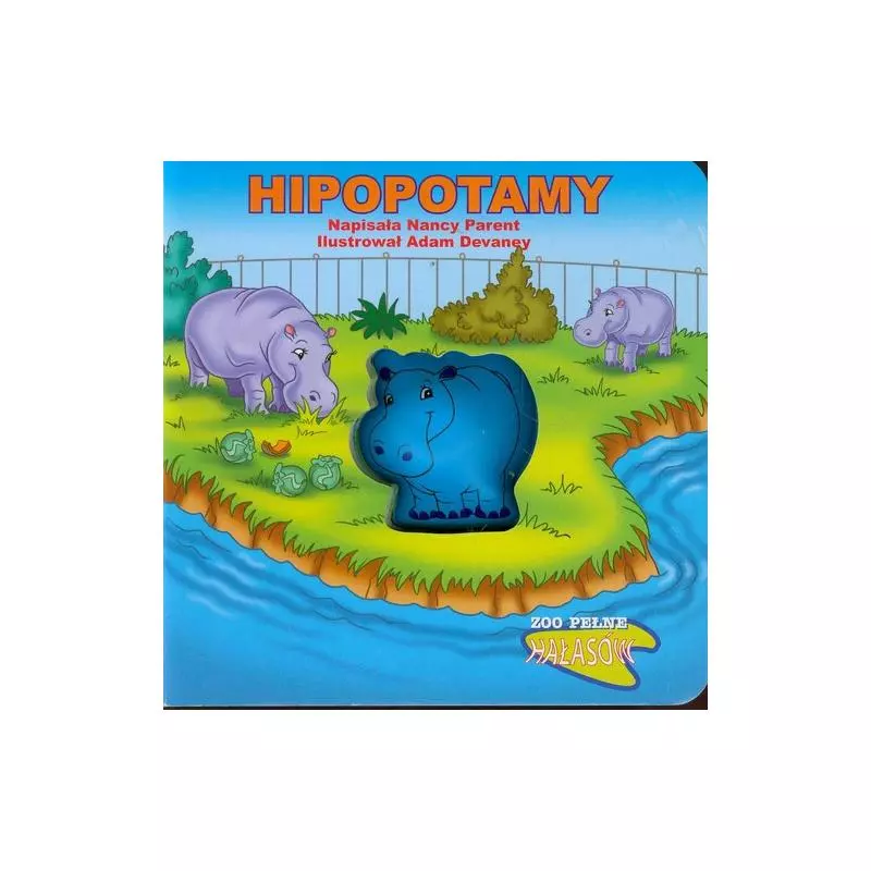 HIPOPOTAMY ZOO PEŁNE HAŁASÓW - Olesiejuk HIPOPOTAMY ZOO PEŁNE HAŁASÓW - Olesiejuk