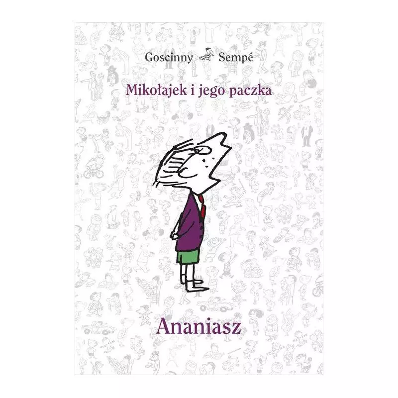 ANANIASZ. MIKOŁAJEK I JEGO PACZKA - Znak ANANIASZ. MIKOŁAJEK I JEGO PACZKA - Znak