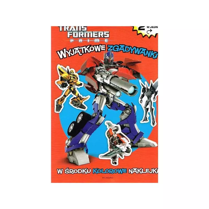 WYJĄTKOWE ZGADYWANKI TRANSFORMERS PRIME - Egmont WYJĄTKOWE ZGADYWANKI TRANSFORMERS PRIME - Egmont