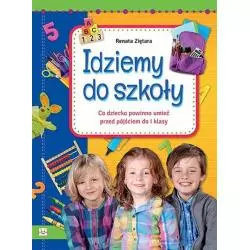 IDZIEMY DO SZKOŁY. CO DZIECKO POWINNO UMIEĆ PRZED PÓJŚCIEM DO I KLASY - Aksjomat