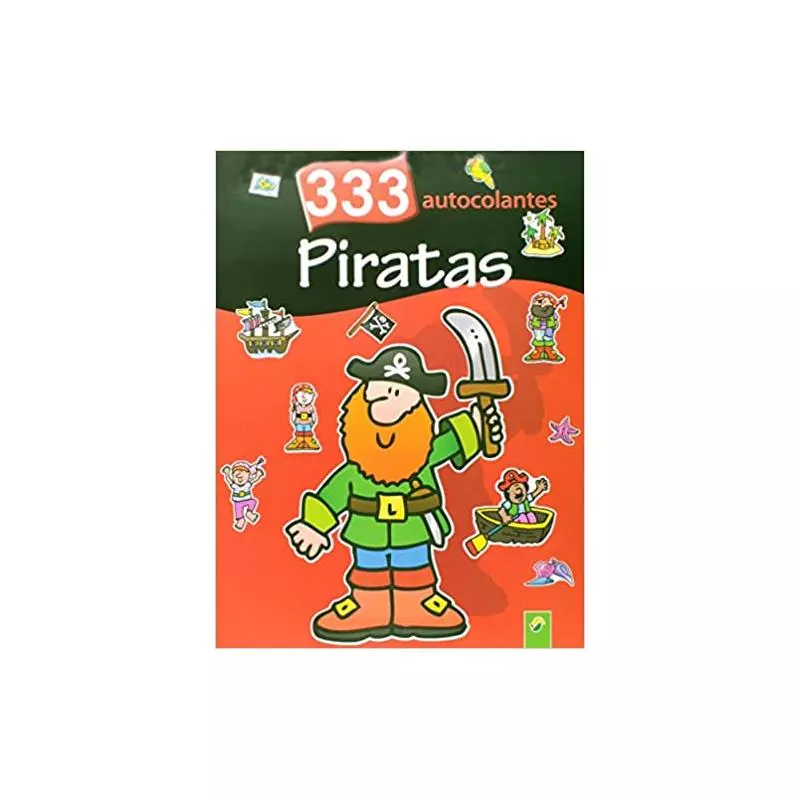 PIRATAS. 333 AUTOCOLANTES. PIRACI. 333 NAKLEJKI - Schwager & Steinlein