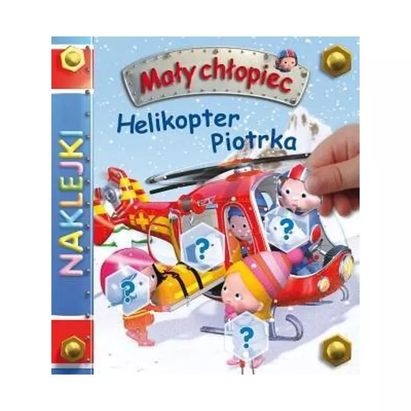 HELIKOPTER PIOTRKA. MAŁY CHŁOPIEC. NAKLEJKI - Olesiejuk HELIKOPTER PIOTRKA. MAŁY CHŁOPIEC. NAKLEJKI - Olesiejuk
