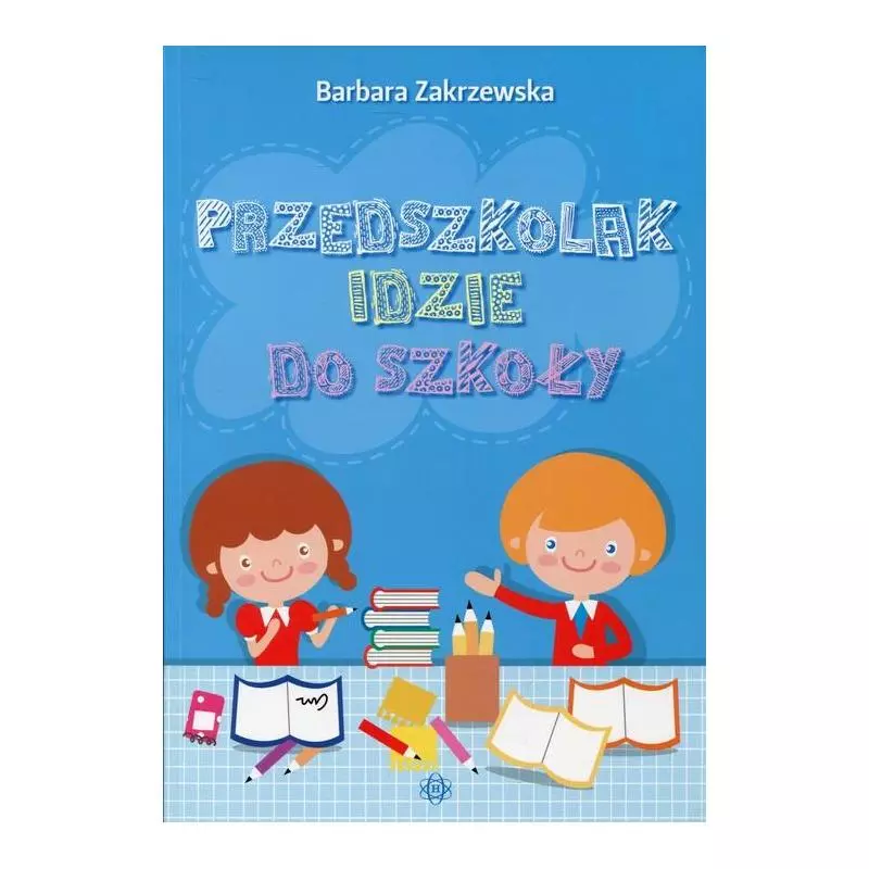 PRZEDSZKOLAK IDZIE DO SZKOŁY - Harmonia