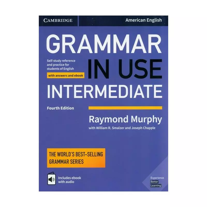 GRAMMAR IN USE INTERMEDIATE STUDENTS BOOK WITH ANSWERS AND INTERACTIVE EBOOK - Cambridge University Press