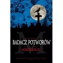 BADACZ POTWORÓW. MONSTRUMOLOG 1 - Jaguar