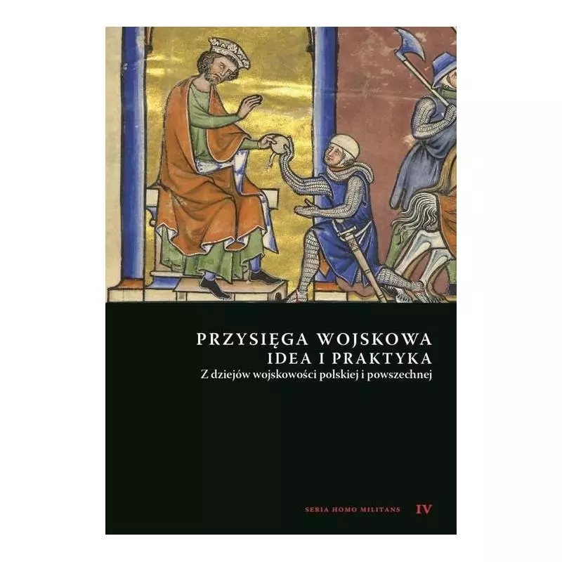 PRZYSIĘGA WOJSKOWA - IDEA I PRAKTYKA. Z DZIEJÓW WOJSKOWOŚCI POLSKIEJ I POWSZECHNEJ - Napoleon V