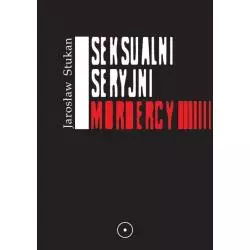 SEKSUALNI SERYJNI MORDERCY - Psyche