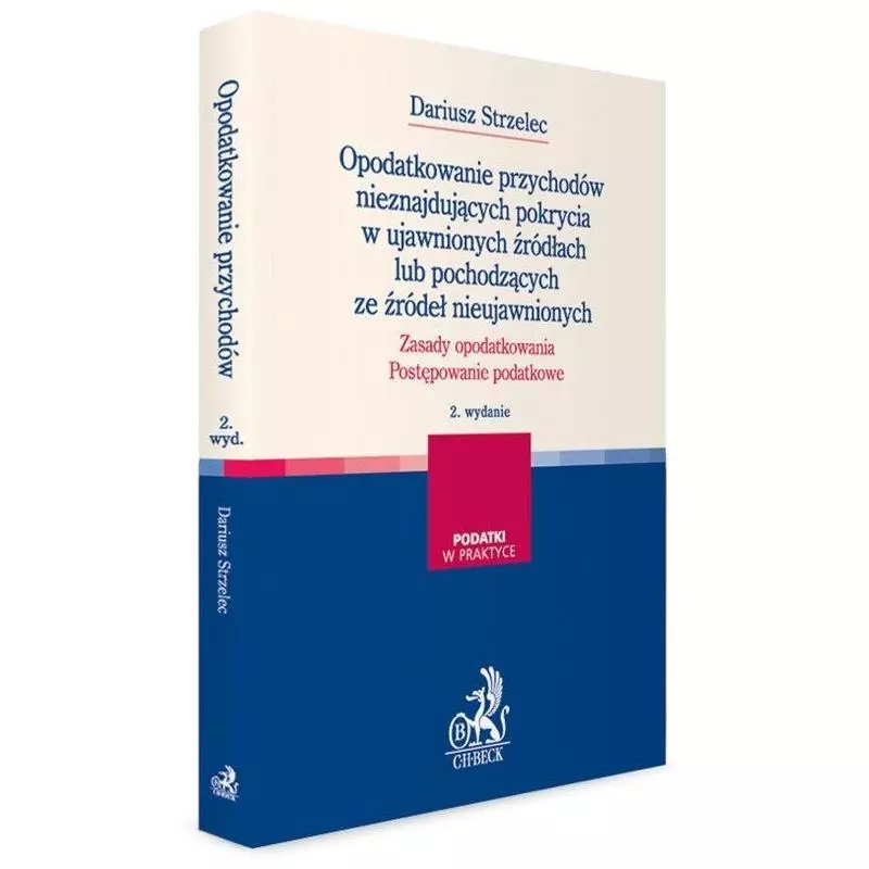 OPODATKOWANIE PRZYCHODÓW NIEZNAJDUJĄCYCH POKRYCIA W UJAWNIONYCH ŹRÓDŁACH LUB POCHODZĄCYCH ZE ŹRÓDEŁ NIEUJAWNIONYCH -...