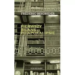 PIERWSZY BILANS PO APOKALIPSIE - Noir Sur Blanc