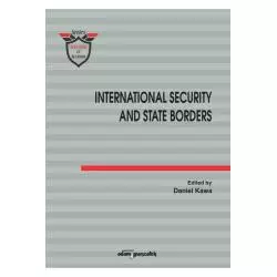 INTERNATIONAL SECURITY AND STATE BORDERS - Adam Marszałek