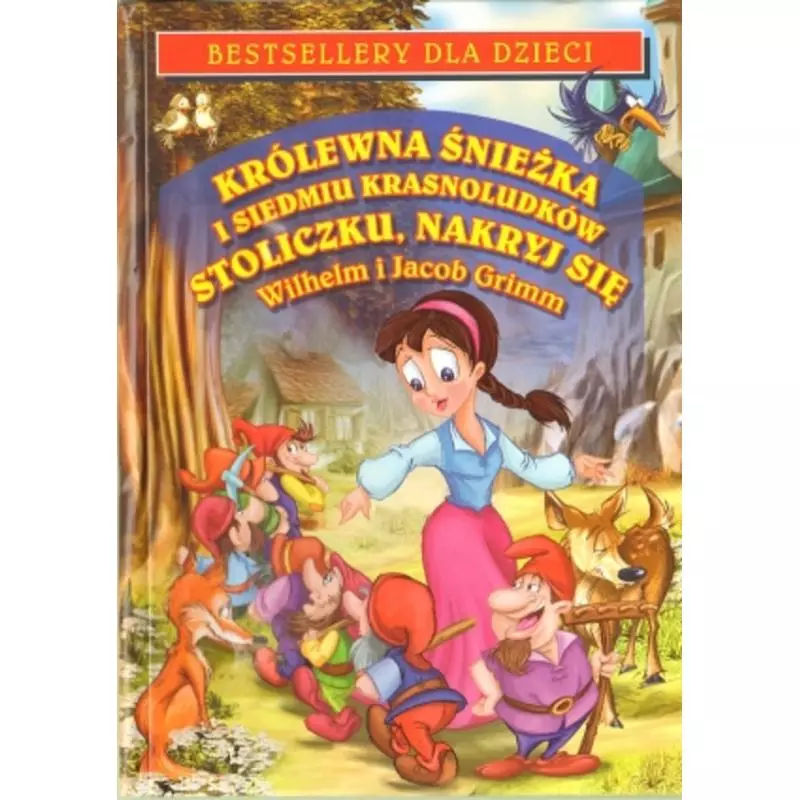 KRÓLEWNA SNIEŻKA I SIEDMIU KRASNOLUDKÓW. STOLICZKU, NAKRYJ SIĘ! - Oxford Educational 