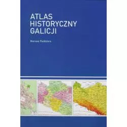 ATLAS HISTORYCZNY GALICJI - Miejska Biblioteka Publiczna w Chrzanowie