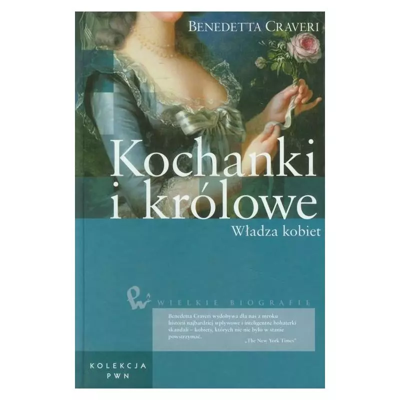 KOCHANKI I KRÓLOWE. WŁADZA KOBIET - PWN