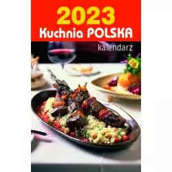KALENDARZ 2023 KUCHNIA POLSKA B7 - o-press