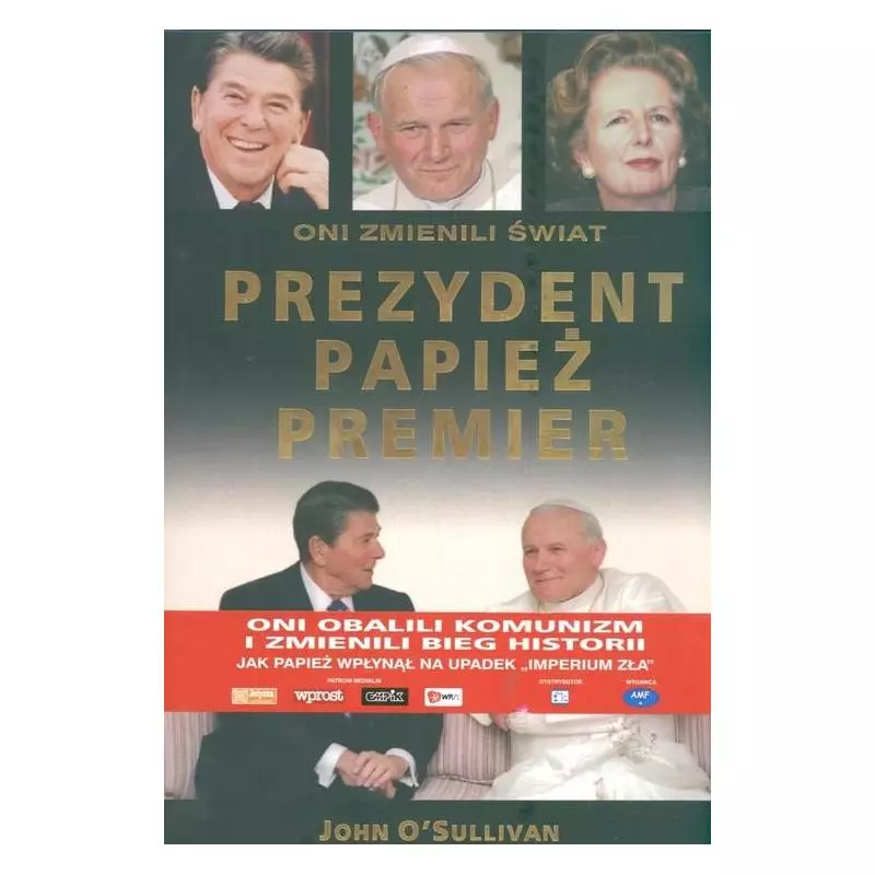 ONI ZMIENILI ŚWIAT. PREZYDENT, PAPIEŻ, PREMIER - Olesiejuk