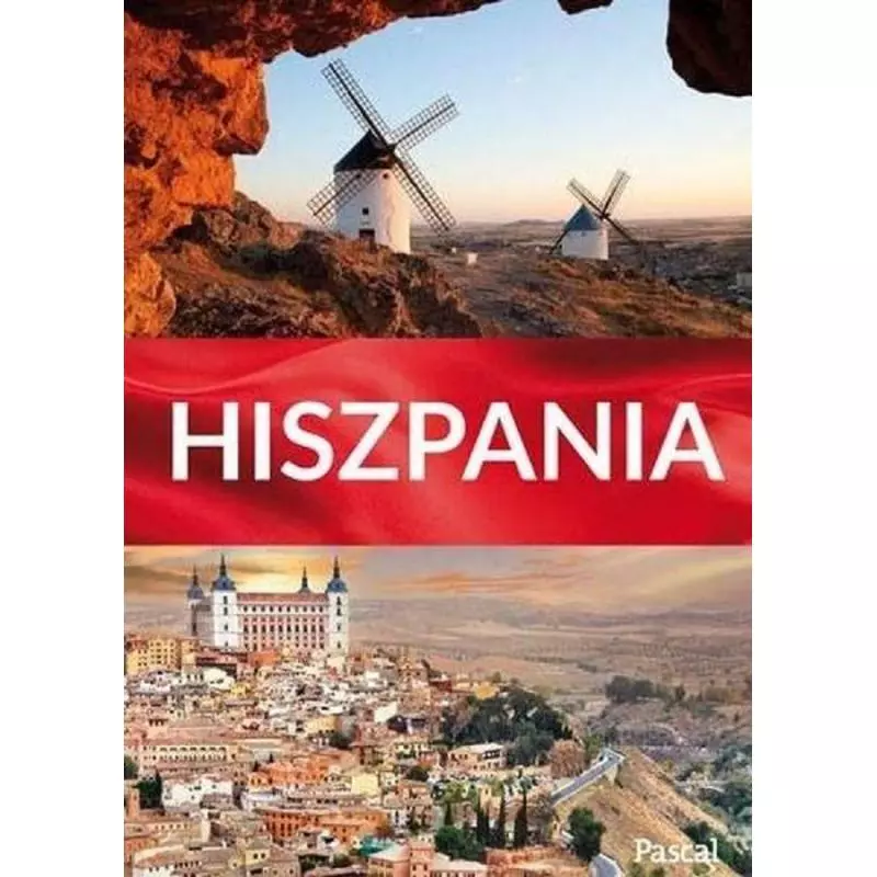 HISZPANIA. PRZEWODNIK ILUSTROWANY - Pascal