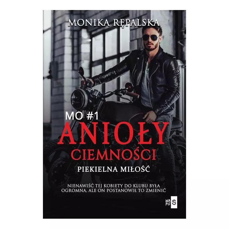 ANIOŁY CIEMNOŚCI. PIEKIELNA MIŁOŚĆ 1 - WasPos