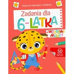 ZADANIA DLA 6-LATKA. WZOROWY MALUCH. KSIĄŻECZKA EDUKACYJNA Z NAKLEJKAMI - Dragon