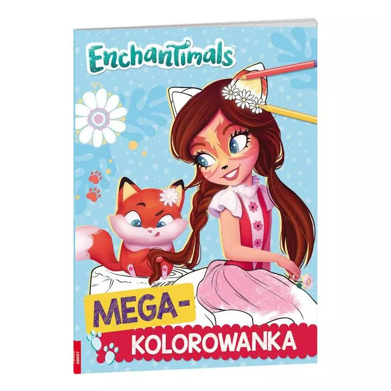 ENCHANTIMALS. MEGA-KOLOROWANKA - Ameet