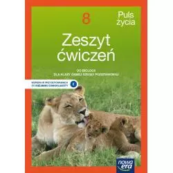 BIOLOGIA PULS ŻYCIA ZESZYT ĆWICZEŃ DLA KLASY 8 SZKOŁY PODSTAWOWEJ - Nowa Era