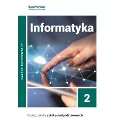 INFORMATYKA 2 PODRĘCZNIK DLA LICEUM I TECHNIKUM ZAKRES ROZSZERZONY - Operon