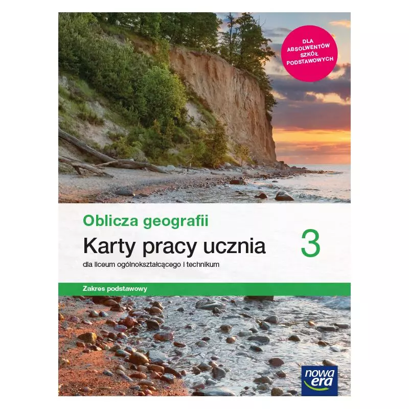 OBLICZA GEOGRAFII KARTY PRACY 3 LICEUM I TECHNIKUM ZAKRES PODSTAWOWY - Nowa Era