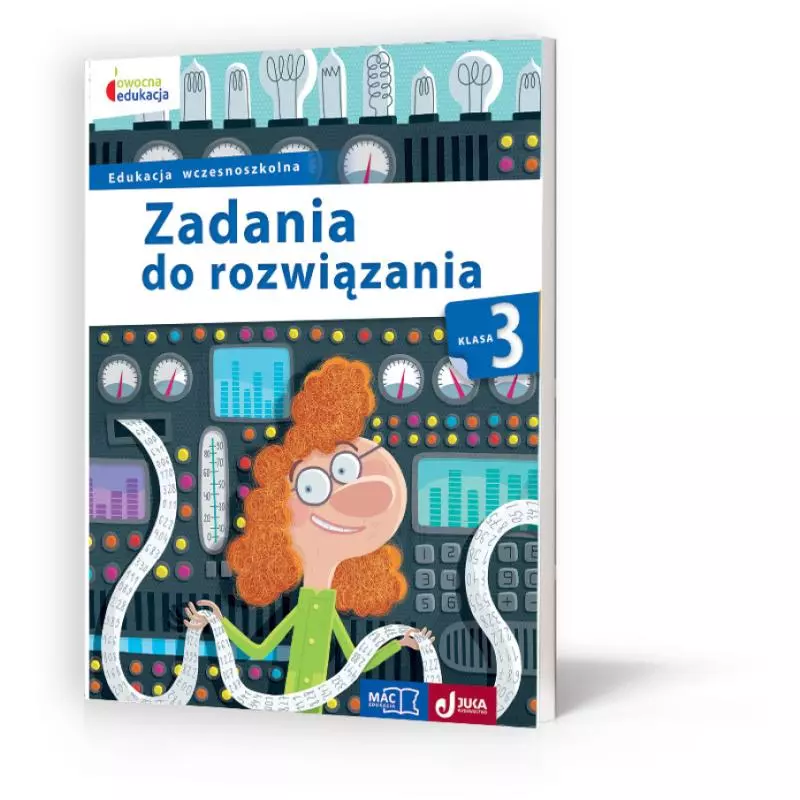 ZADANIA DO ROZWIĄZANIA KLASA 3 OWOCNA EDUKACJA - MAC Edukacja