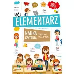 MÓJ ELEMENTARZ. NAUKA CZYTANIA I PISANIA - Books and Fun