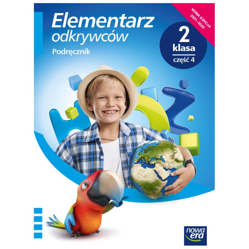 ELEMENTARZ ODKRYWCÓW KLASA 2 CZĘŚĆ 4 PODRĘCZNIK ZINTEGROWANY EDYCJA 2021-2023