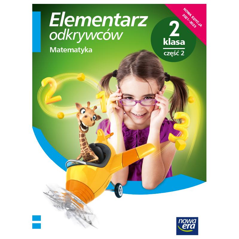ELEMENTARZ ODKRYWCÓW KLASA 2 CZĘŚĆ 2 PODRĘCZNIK MATEMATYCZNY EDYCJA 2021-2023