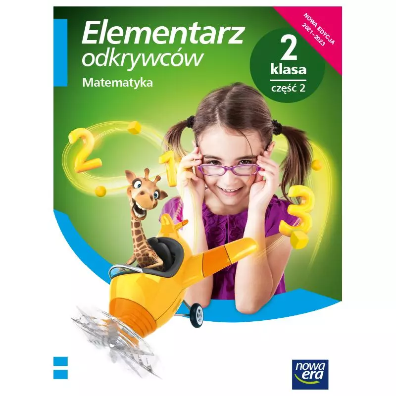 ELEMENTARZ ODKRYWCÓW KLASA 2 CZĘŚĆ 2 PODRĘCZNIK MATEMATYCZNY EDYCJA 2021-2023 - Nowa Era