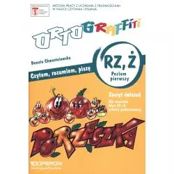 ORTOGRAFFITI ZESZYT ĆWICZEŃ RZ Ż KLASA 4–5 POZIOM 1 - Operon