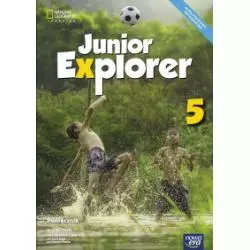 JĘZYK ANGIELSKI JUNIOR EXPLORER PODRĘCZNIK DLA KLASY 5 SZKOŁY PODSTAWOWEJ - Nowa Era
