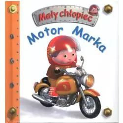 MOTOR MARKA. MAŁY CHŁOPIEC 3+ - Olesiejuk