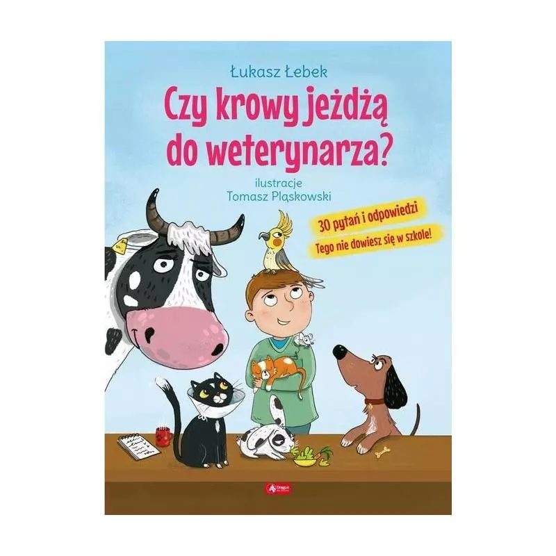 CZY KROWY JEŻDŻĄ DO WETERYNARZA? - Dragon