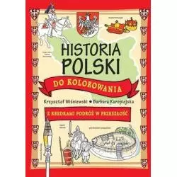 HISTORIA POLSKI DO KOLOROWANIA - Olesiejuk