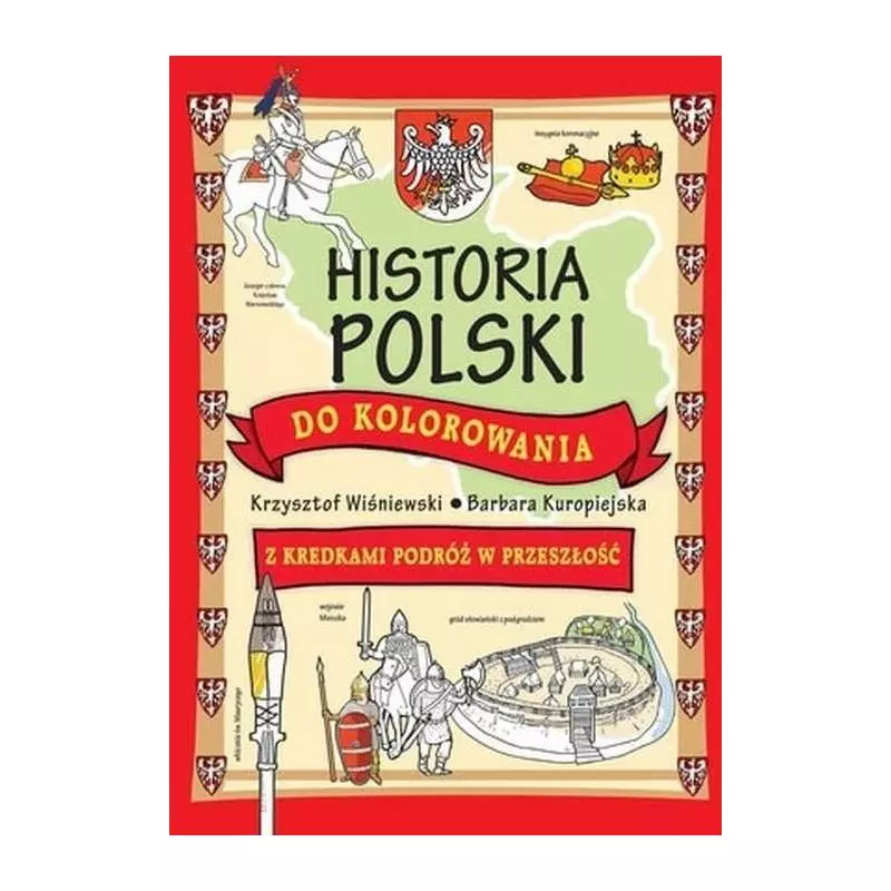 HISTORIA POLSKI DO KOLOROWANIA - Olesiejuk