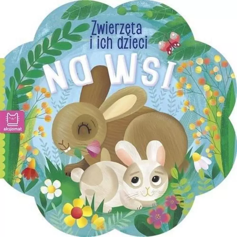 NA WSI. ZWIERZĘTA I ICH DZIECI - Aksjomat