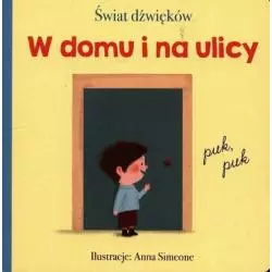 W DOMU I NA ULICY. ŚWIAT DŹWIĘKÓW - Olesiejuk