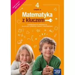 MATEMATYKA Z KLUCZEM PODRĘCZNIK CZĘŚĆ 2 DLA KLASY 4 SZKOŁY PODSTAWOWEJ - Nowa Era